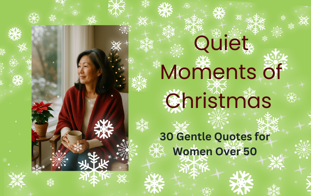A gentle, comforting Christmas reflection for women over 50